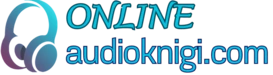 onlineaudioknigi.com - слушать аудиокниги онлайн